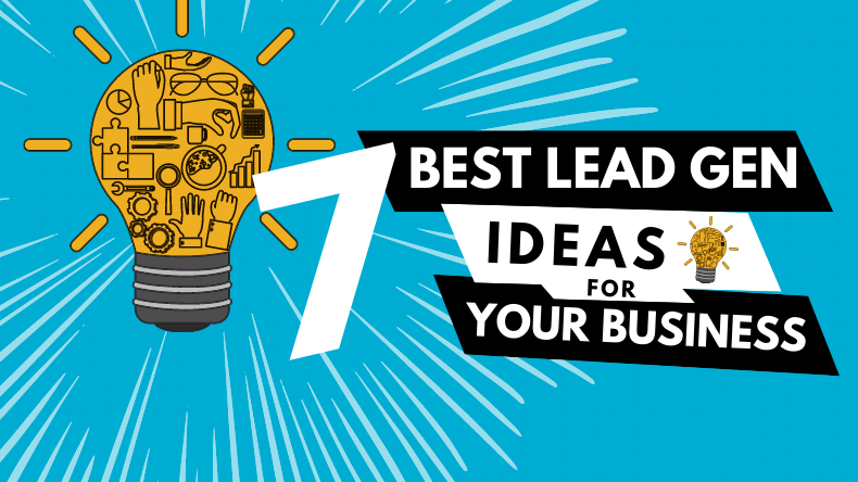 9+ Best lead generation ideas to grow your business