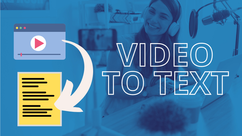 6 Best YouTube ‘Video To Text’ Blog Converter Tools